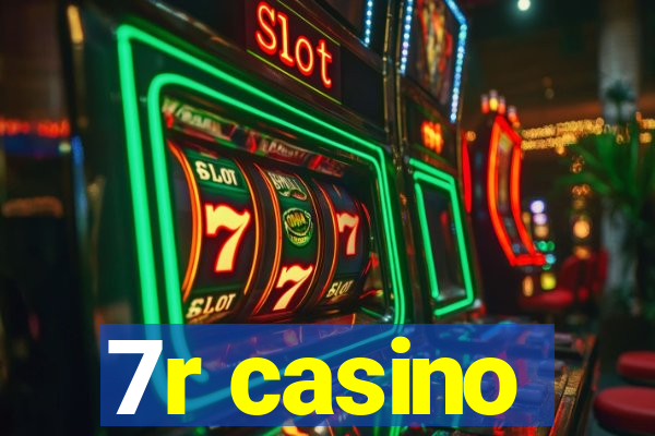 7r casino